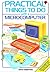 Practical Things to Do With a Microcomputer by Judy Tatchell