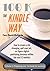 100K the Kindle Way: How to...