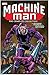 Machine Man: The Complete C...