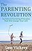 The Parenting Revolution