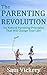 The Parenting Revolution