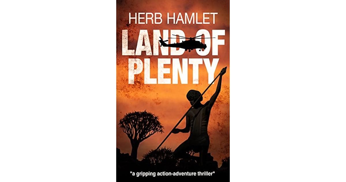 Land of Plenty by Herb Hamlet