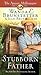 The Stubborn Father by Wanda E. Brunstetter