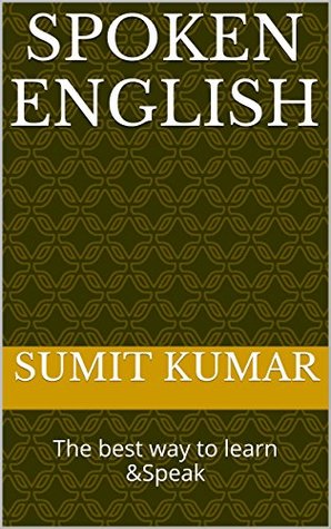 Spoken english: Learning book (Kindle Edition)