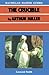 The Crucible by Arthur Miller by Leonard Smith