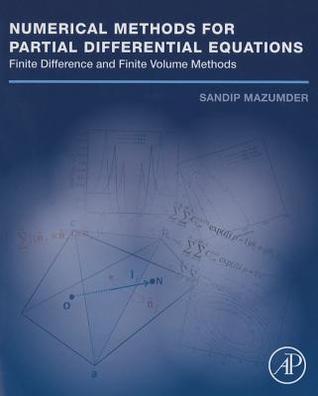 Numerical Methods for Partial Differential Equations: Finite Difference and Finite Volume Methods (Paperback)