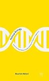 Political Biology: Science and Social Values in Human Heredity from Eugenics to Epigenetics