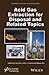 Acid Gas Extraction for Disposal and Related Topics by Ying Wu