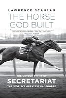 The Horse God Built by Lawrence Scanlan