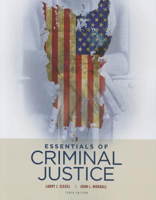 Essentials of Criminal Justice (MindTap Course List)