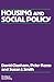 Housing and Social Policy by David Clapham