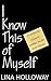 I Know This of Myself