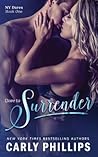 Dare to Surrender by Carly Phillips