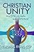Christian Unity: How You Can Make a Difference