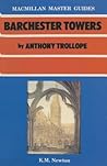 Macmillan Master Guides: Barchester Towers by Anthony Trollope