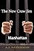 The New Crow Jim: Escape from New York