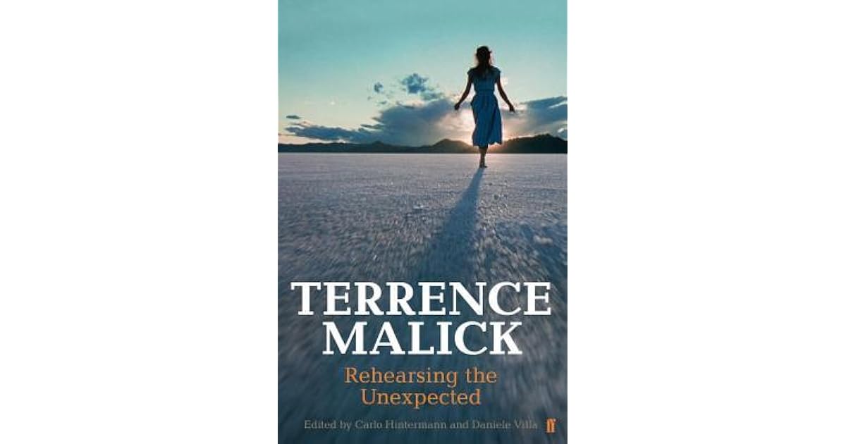 Terrence Malick: Rehearsing the Unexpected by Daniele Villa