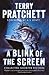 A Blink of the Screen: Collected Shorter Fiction
