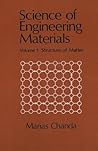 Science of Engineering Materials: Volume 1: Structure of Matter