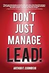 Book cover for Don't Just Manage--Lead!