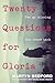 Twenty Questions for Gloria