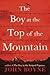 The Boy at the Top of the Mountain