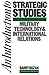An Introduction to Strategic Studies: Military Technology and International Relations (Studies in International Security)