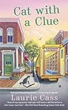 Cat with a Clue by Laurie Cass