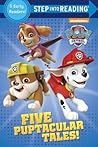 Five Puptacular Tales! (PAW Patrol) (Step into Reading)