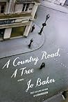 A Country Road, a Tree by Jo Baker