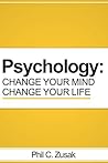 Psychology: 7 Timeless Lessons On Improving Your Mindset, Living With Purpose And Becoming Who You Are (Lao Tzu, Buddha, Friedrich Nietzsche, Eckhart Tolle, Dale Carnegie, Napolen Hill) Psychology: 7 Timeless Lessons On Improving Your Mindset, Living With Purpose And Becoming Who You Are (Lao Tzu, Buddha, Friedrich Nietzsche, Eckhart Tolle, Dale Carnegie, Napolen Hill)