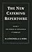 The New Catering Repertoire by H. L. Cracknell