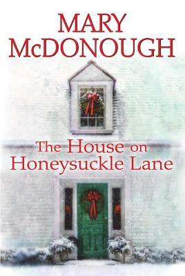 The House on Honeysuckle Lane (An Oliver's Well Novel)