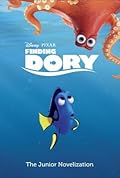 Finding Dory: The Junior Novelization (Disney/Pixar Finding Dory)