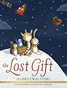 The Lost Gift: A ...