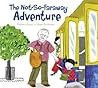 The Not-So-Faraway Adventure by Andrew Larsen The Not-So-Faraway Adventure by Andrew Larsen