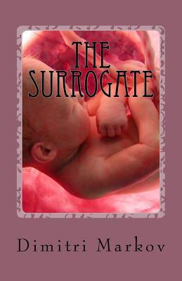 The Surrogate (Dangerous Doctors Series)