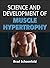 Science and Development of Muscle Hypertrophy