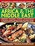 The Complete Illustrated Food and Cooking of Africa & The Mid... by Josephine Bacon