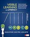 Visible Learning for Literacy, Grades K-12 by Douglas B. Fisher