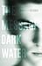 Dark Water by P.J. Gray