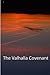 The Valhalla Covenant by Matt      Mason