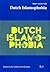Dutch Islamophobia (9) (Islam in der Lebenswelt Europa)
