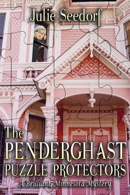 The Penderghast Puzzle Protectors (Brilliant, Minnesota, #1)