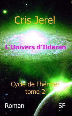 Cycle de l'héritier - Volume 2