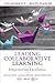 Leading Collaborative Learning: Empowering Excellence