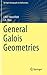 General Galois Geometries (Springer Monographs in Mathematics)