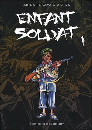 Enfant Soldat #1 (Paperback)