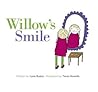 Willow's Smile by Lana Button Willow's Smile by Lana Button