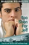 Too Soon for Jeff